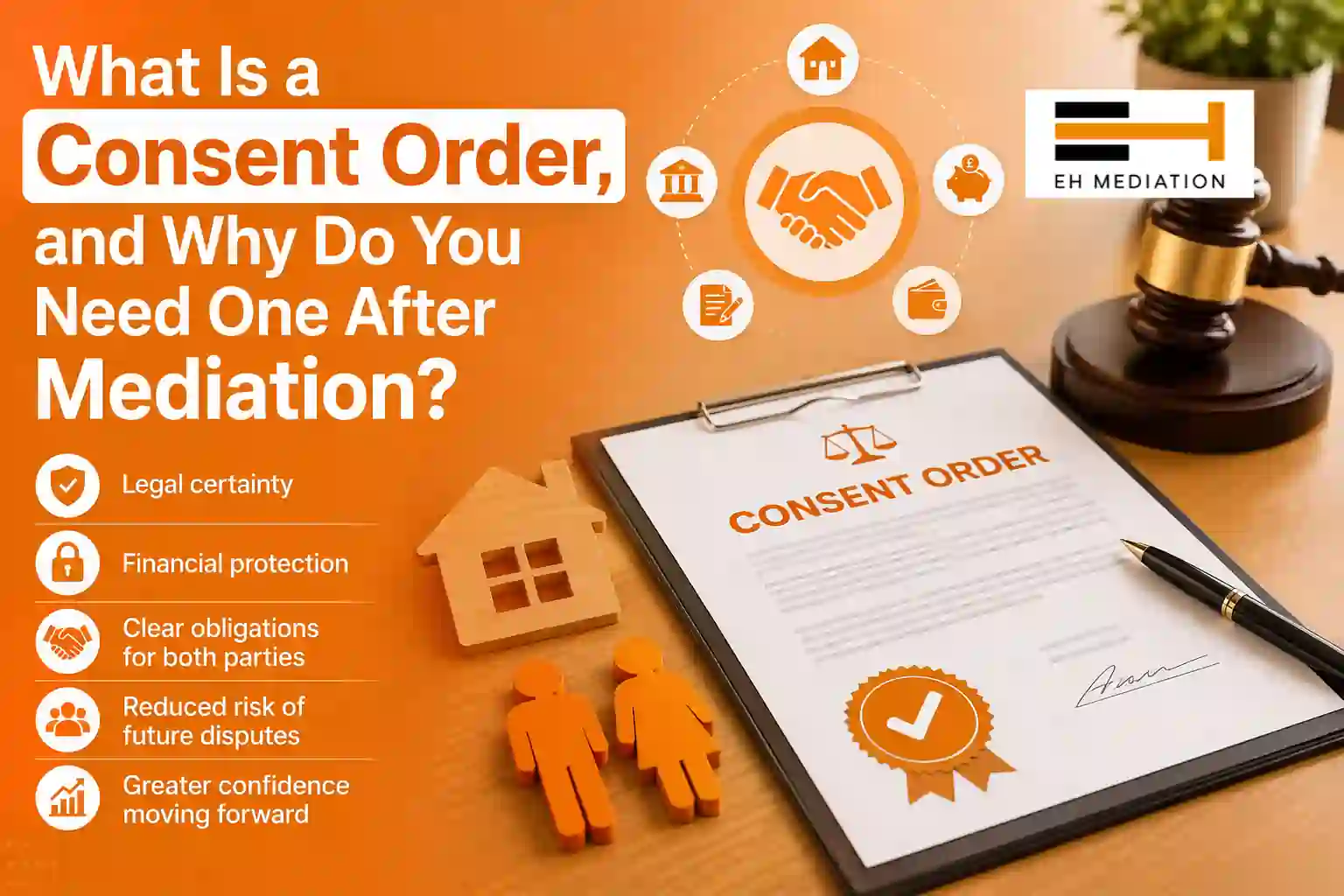 What Is a Consent Order, and Why Do You Need One After Mediation Bournemouth?